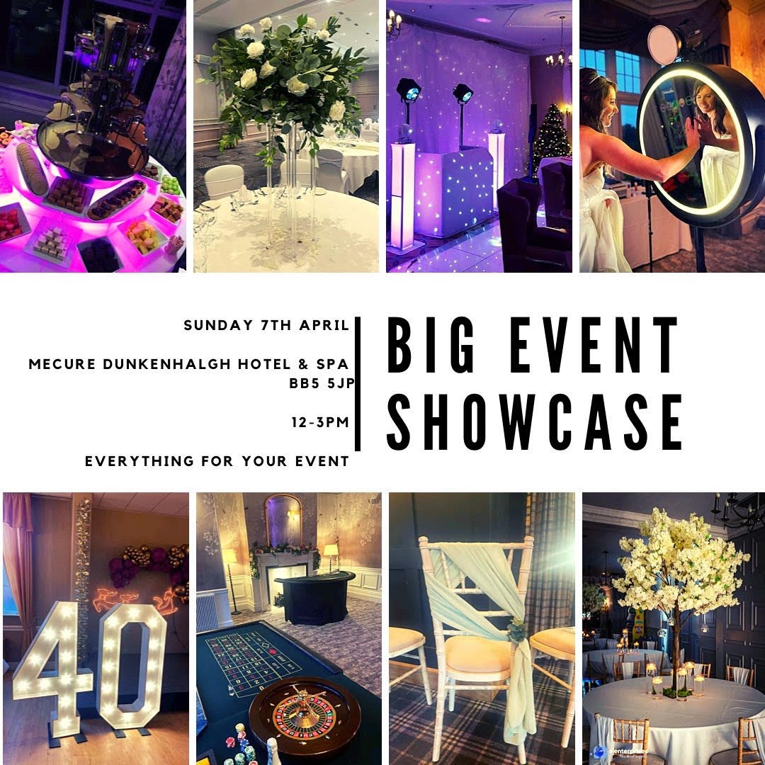 BIG EVENT SHOWCASE - Sunday 7th April 2024 at the Dunkenhalgh Hotel ...